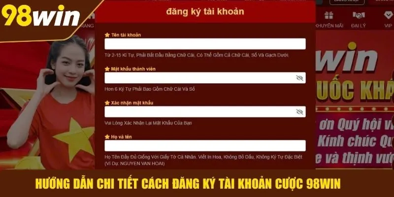 Hướng dẫn từng bước để tạo tài khoản cược tại 98WIN
